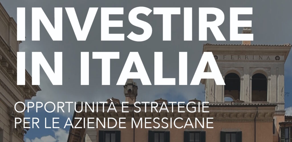 Investire in Italia aziende messicane